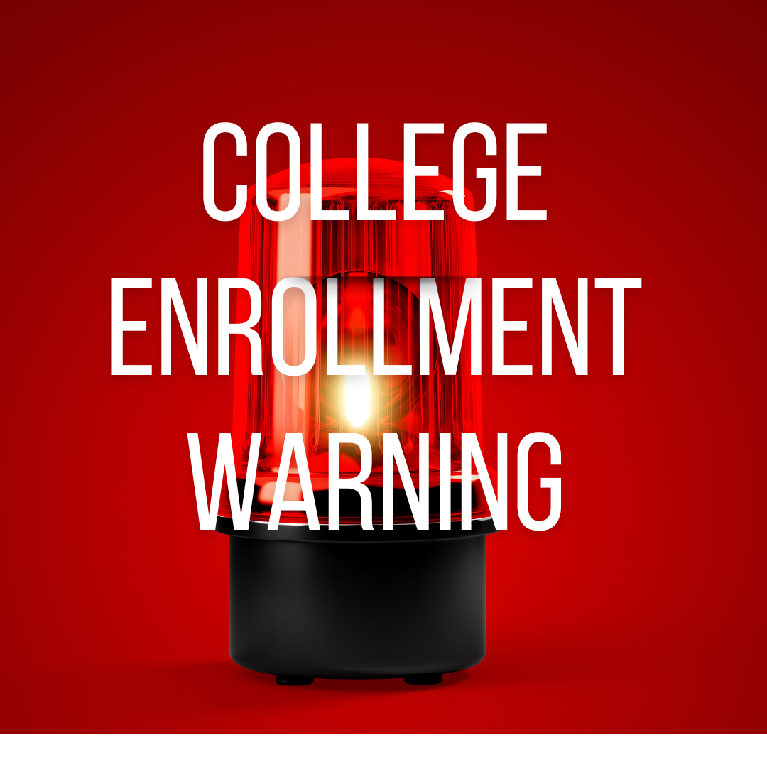 College Enrollment Warning